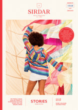 Load image into Gallery viewer, Sirdar festival Stories crochet hooded jacket pattern 10528 81-137 cm ( 32-54 " )